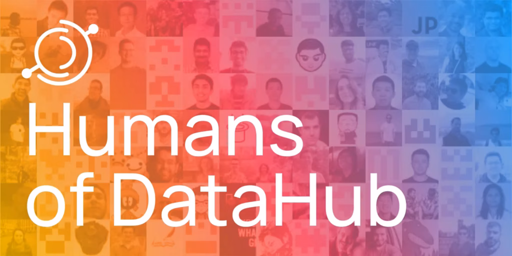 Humans of DataHub