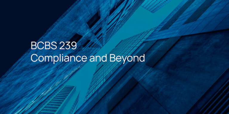 BCBS 239 Compliance and Beyond