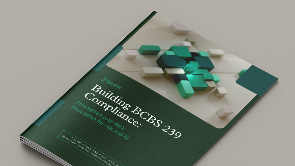 BCBS 239 Compliance and Beyond