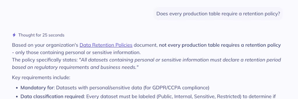 Ask DataHub answering a data governance question by pulling the organization's Data Retention Policies document and surfacing the exact policy text — clarifying that retention policies are only mandatory for tables containing personal or sensitive data, with key requirements for GDPR/CCPA compliance.