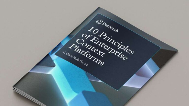 10 Principles of Enterprise Context Platforms