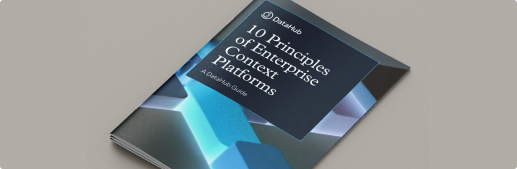 10 Principles of Enterprise Context Platforms