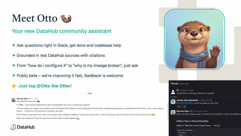 The "Meet Otto" slide. Otto the Otter, DataHub's community assistant, answers questions in Slack with docs and codebase help, grounded in real DataHub sources with citations. Public beta. Tag @Otto the Otter.